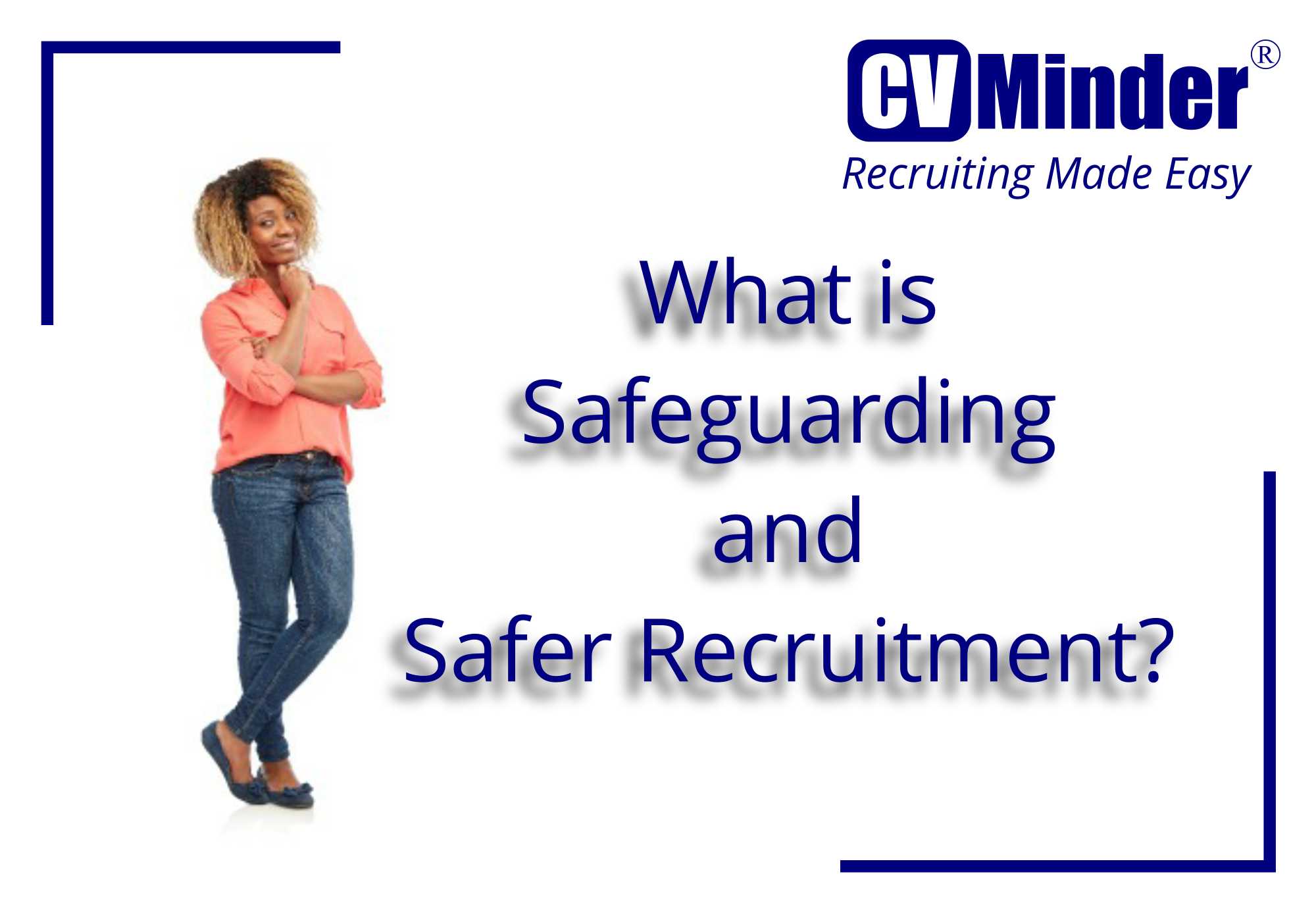 safer recruitment case study examples